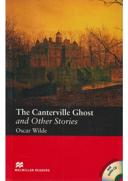 The Canterville Ghost And Other Stories - Macmillan Publishers.