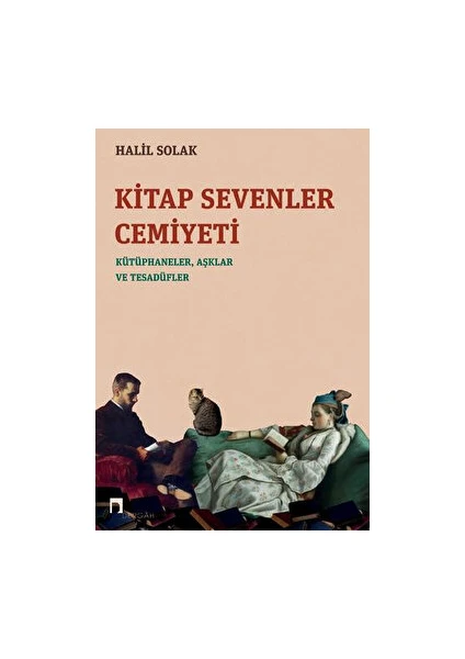 Kitap Sevenler Cemiyeti - Halil Solak