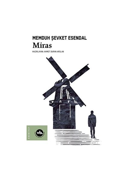 Miras - Memduh Şevket Esendal