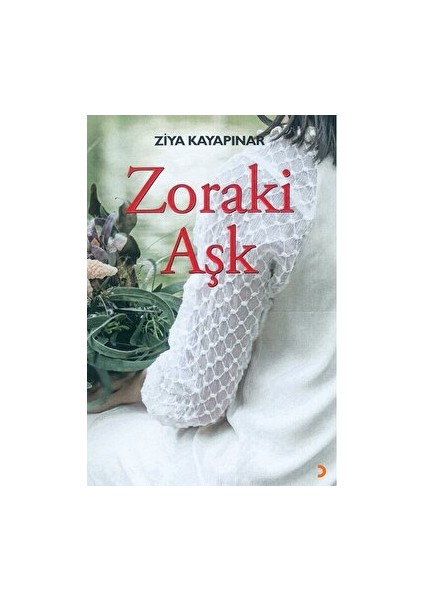 Zoraki Aşk - Ziya Kayapınar