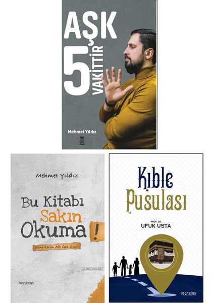 Aşk 5 Vakittir - Bu Kitabı Sakın Okuma! - Kıble Pusulası - Mehmet Yıldız