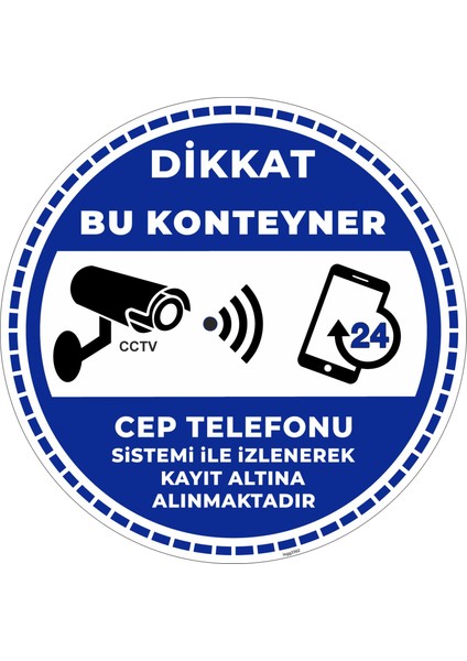 Dikkat Bu Konteyner Cep Telefonu Sistemi Ile Izlenerek Kayıt Altına Alınmaktadır V5
