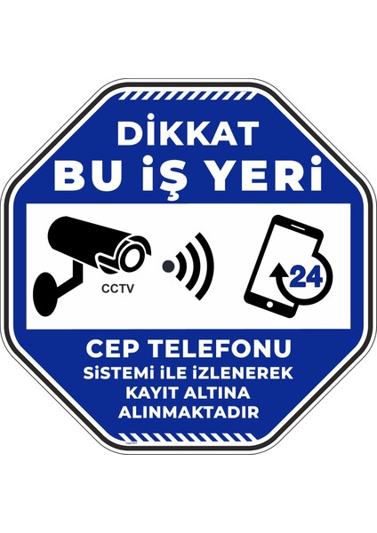 Dikkat Bu Iş Yeri Cep Telefonu Sistemi Ile Izlenerek Kayıt Altına Alınmaktadır V2/30x30cm/fosforlu etiket