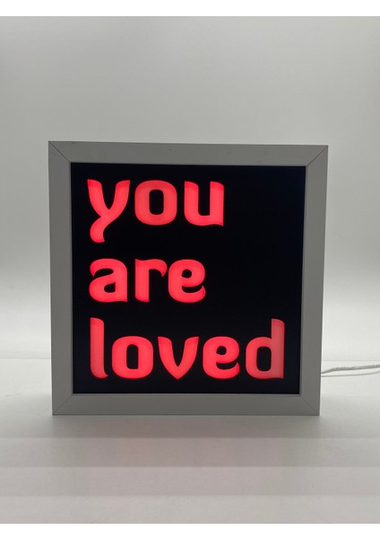 You Are Loved - Işıklı Dekor