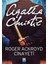 Roger Ackroyd Cinayeti - Agatha Christie 1