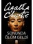 Sonunda Ölüm Geldi -Agatha Christie 1