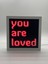You Are Loved - Işıklı Dekor 1