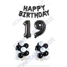Rönesans Parti Happy Bırthday Siyah Renk Folyo Balon Latex Balon  ve Folyo Rakam Seti Yaş 19