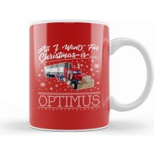 Baskı Dükkanı All I Want For Christmas Is Optimus Prime Transformers Kupa Bardak Porselen