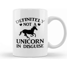 Baskı Dükkanı Not A Unicorn In Disguise Kupa Bardak Porselen