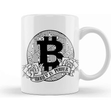 Baskı Dükkanı Bitcoin Money Is Power Btc Cryptocurrency Trading Kupa Bardak Porselen