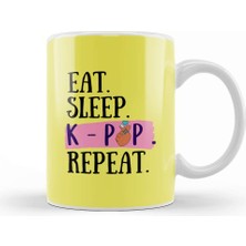 Baskı Dükkanı Eat Sleep Kpop Repeat Funny Quote Kupa Bardak Porselen