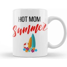 Baskı Dükkanı Hot Mom Summer Kupa Bardak Porselen