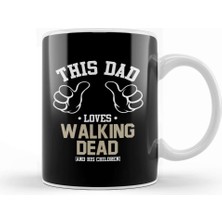Baskı Dükkanı This Dad Loves Walking Dead And His Children Kupa Bardak Porselen