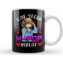 Baskı Dükkanı Cute Eat Sleep K Pop Repeat Kpop Korean Music Kupa Bardak Porselen
