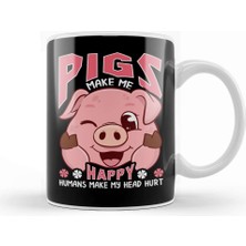 Baskı Dükkanı Funny Pigs Make Me Happy Humans Make My Head Hurt Kupa Bardak Porselen