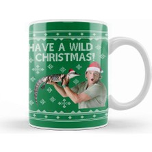 Baskı Dükkanı Steve Irwin Have A Wild Christmas Kupa Bardak Porselen