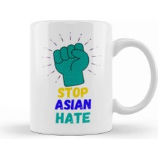 Baskı Dükkanı Stop Asian Hate, Aapı Asian Lives Matter Kupa Bardak Porselen