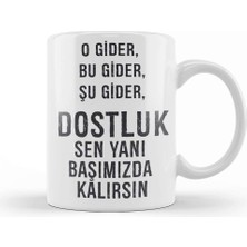 Baskı Dükkanı Komik Söz Dostluk Sen Yanı Başımızda Kalırsın Kupa Bardak Porselen