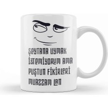 Baskı Dükkanı Komik Söz Şeytana Uymak Istemiyorum 01 Kupa Bardak Porselen