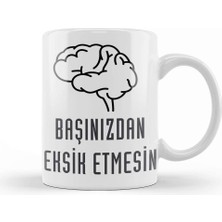 Baskı Dükkanı Komik Söz Başınızdan Eksik Etmesin Kupa Bardak Porselen