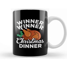 Baskı Dükkanı Winner Winner Christmas Dinner Turkey Kupa Bardak Porselen