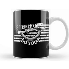 Baskı Dükkanı 2nd Amendment I Trust My Guns Do You Gun Rights Kupa Bardak Porselen