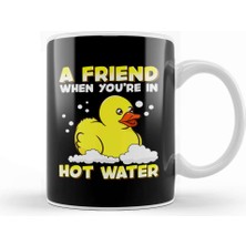Baskı Dükkanı A Friend When You're In Hot Water Cute Baby Duck Kupa Bardak Porselen
