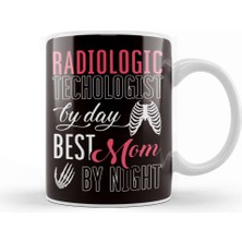 Baskı Dükkanı Radiologic Technologist Mom Mother Radiographer Radiologist Kupa Bardak Porselen