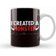 Baskı Dükkanı Monster Daughter Father Dad Daddy Poppa Stepdad Husband Kupa Bardak Porselen