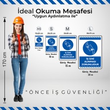 İsg Tabelam 25x35cm/Etiket/İş İzni Alınması Zorunludur