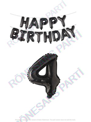 Rönesans Parti Happy Bırthday Siyah Renk Folyo Balon ve Rakam Seti Yaş 4
