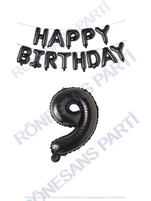 Rönesans Parti Happy Bırthday Siyah Renk Folyo Balon ve Rakam Seti Yaş 9