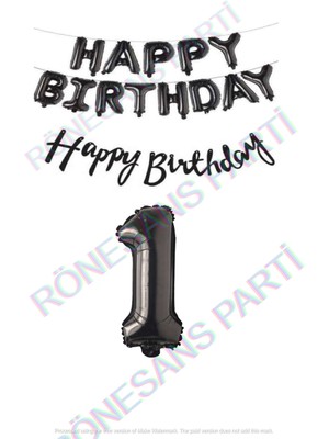 Rönesans Parti Happy Bırthday Siyah Renk Folyo Balon Kaligrafi Banner ve Rakam Seti Yaş 1