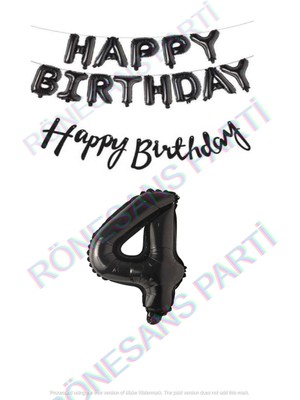 Rönesans Parti Happy Bırthday Siyah Renk Folyo Balon Kaligrafi Banner ve Rakam Seti Yaş 4