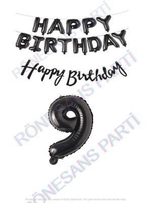 Rönesans Parti Happy Bırthday Siyah Renk Folyo Balon Kaligrafi Banner ve Rakam Seti Yaş 9