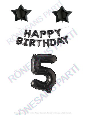 Rönesans Parti Happy Bırthday Siyah Renk Folyo Balon Yıldız Folyo ve Rakam Seti Yaş 5