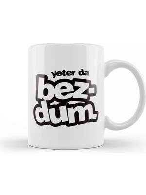 Baskı Dükkanı Yeterda Bezdum Karadeniz Kupa Bardak Porselen