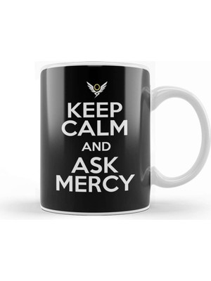Baskı Dükkanı Keep Calm And Ask Mercy Overwatch Kupa Bardak Porselen