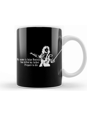 Baskı Dükkanı Inigo Montoya You Killed My Father Quote The Princess Bride Kupa Bardak Porselen
