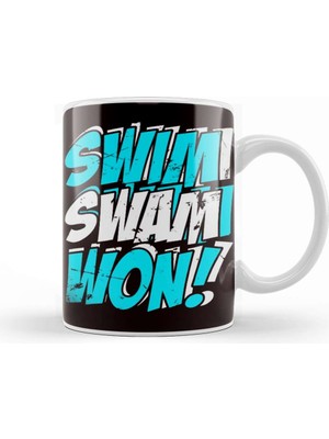 Baskı Dükkanı Funny Swim Swam Won Swimmer Swimming Pool Instructor Coach Kupa Bardak Porselen