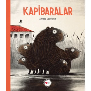 Kapibaralar - Alfredo Soderguit