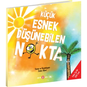 Küçük Esnek Düşünebilen Nokta -  Diane Alber