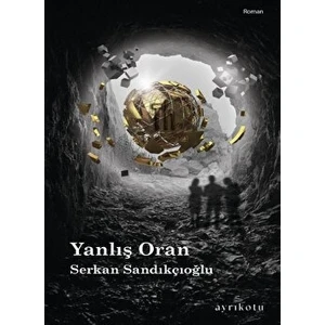 Yanlış Oran - Serdar Sandıkçıoğlu
