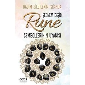 Rune Sembollerinin Uyanışı - Şebnem Ekşib