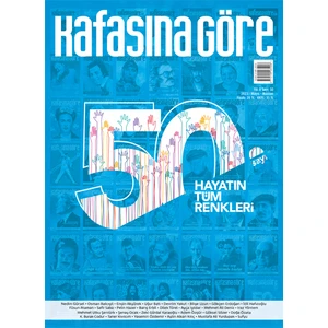 Kafasına Göre Dergi Sayı: 50 Mayıs - Haziran 2023