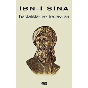 Hastalıklar ve Tedavileri - İbn-i Sina