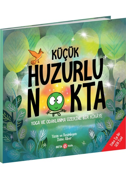 Küçük Huzurlu Nokta - Diane Alber