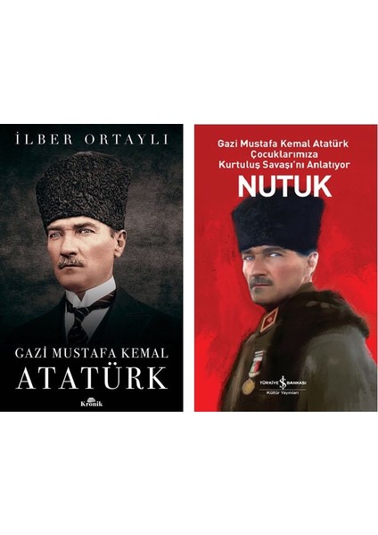 Gazi Mustafa Kemal Atatürk + Gençler Için Nutuk İş Bankası 2 Kitap - İlber Ortaylı