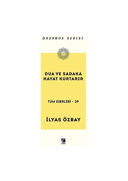 Dua ve Sadaka Hayat Kurtarır - İlyas Özbay